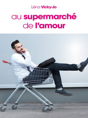 cover image of Au supermarché de l'amour